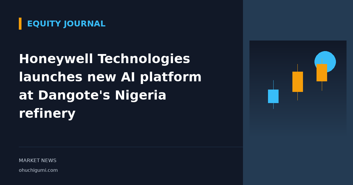Honeywell Technologies launches new AI platform at Dangote's Nigeria refinery